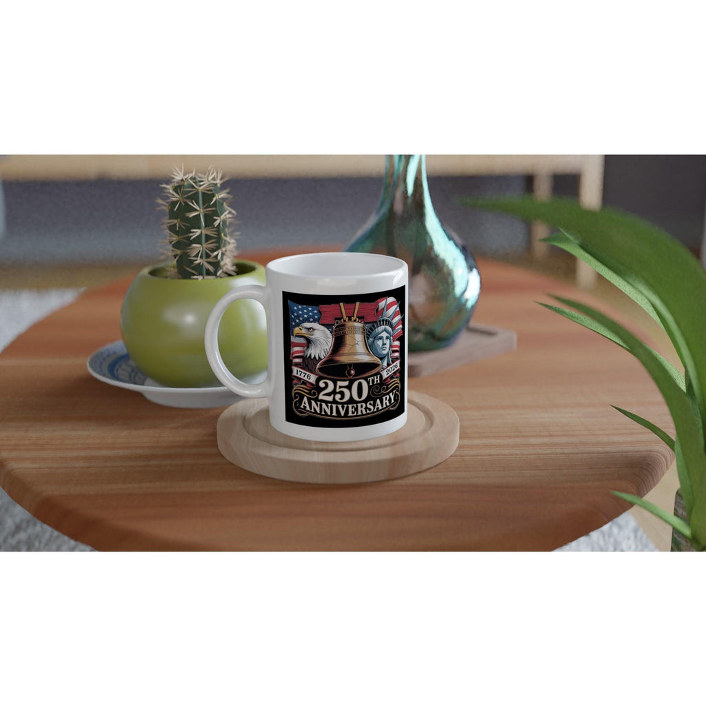 250 years of Independence White 11oz Ceramic Mug