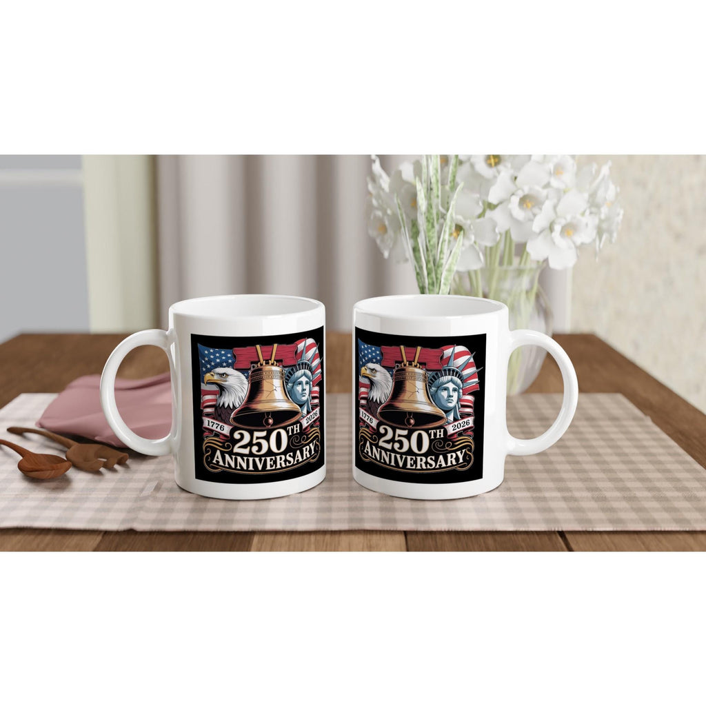 250 years of Independence White 11oz Ceramic Mug